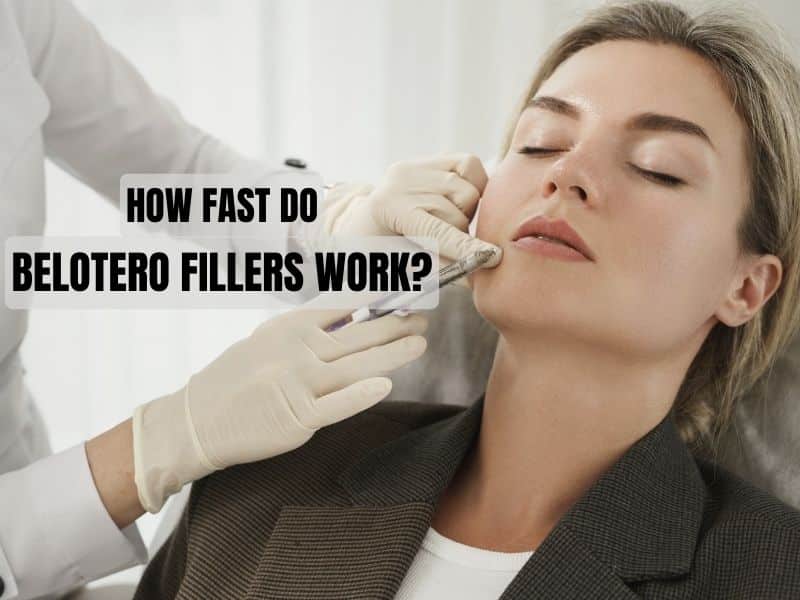 How Fast Do Belotero Fillers Work