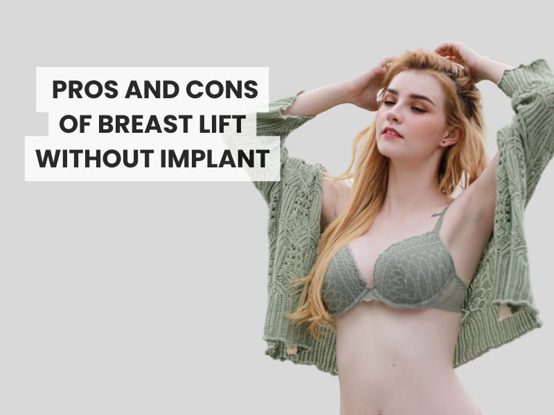 pros and cons of breast lift without implant